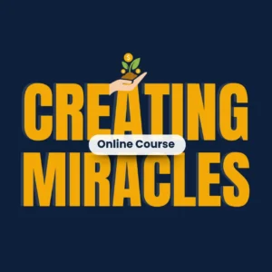 Belajar untuk buat sendiri keajaiban dalam hidupmu!