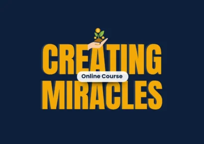 Belajar untuk buat sendiri keajaiban dalam hidupmu!